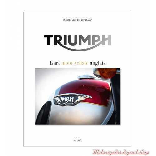 Livre Triumph, l'art motocycliste anglais