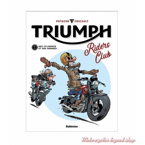 BD Triumph Riders Club, Tome 1 Des cylindres et des hommes, 32 pages, Pat Perna et frédéric Coicault, éditions Hachette Comics