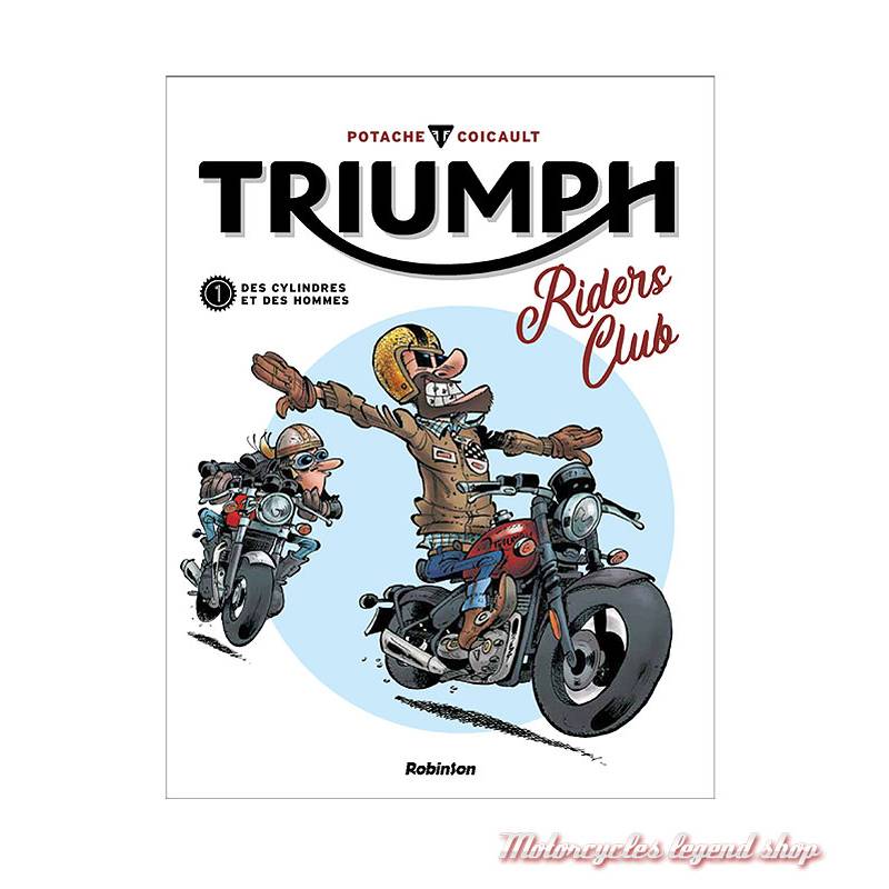 BD Triumph Riders Club, Tome 1 Des cylindres et des hommes, 32 pages, Pat Perna et frédéric Coicault, éditions Hachette Comics